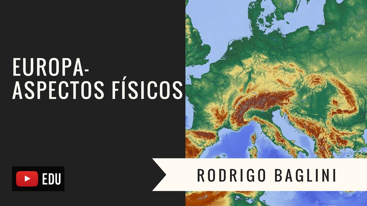 GEOGRAFIA /Europa- Aula 06 (Aspectos Físicos)