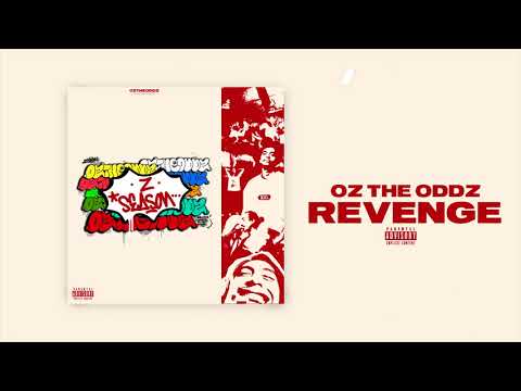 Oz the Oddz - Revenge (Official Audio)