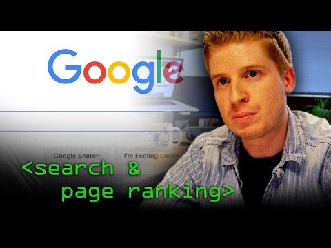 Page Ranking and Search Engines - Computerphile Video