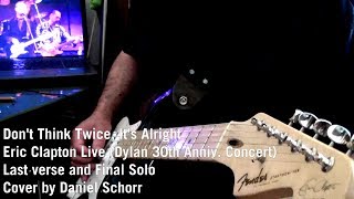 Eric Clapton Cover : "Don't Think Twice, It's Alright "- Last Verse, End Solo