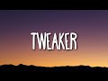 GELO Tweaker Lyrics