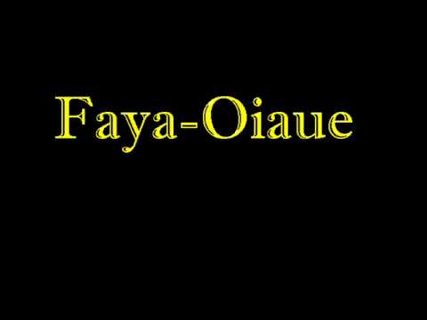 FAYA OIAUE