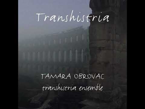 Tamara Obrovac & Transhistria Ensemble - Touca` La Louna
