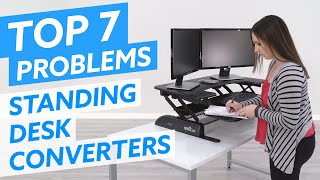 Top 7 Most Common Problems With Standing Desk Converters