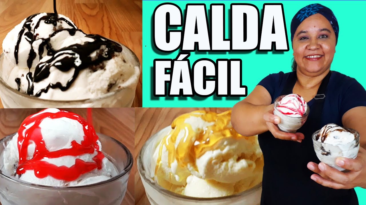 Watch Now 3 SABORES de CALDA Para SORVETE ( Cobertura ) FÁCIL E DELICIOSA ! 3 SABORES de CALDA Para SORVETE ( Cobertura ) FÁCIL E DELICIOSA !
