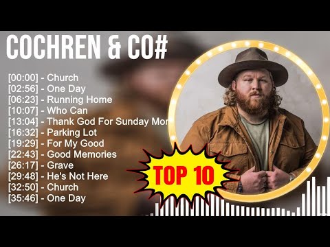 C O C H R E N & C O # Greatest Hits ~ Top Christians and Worship Music 2023
