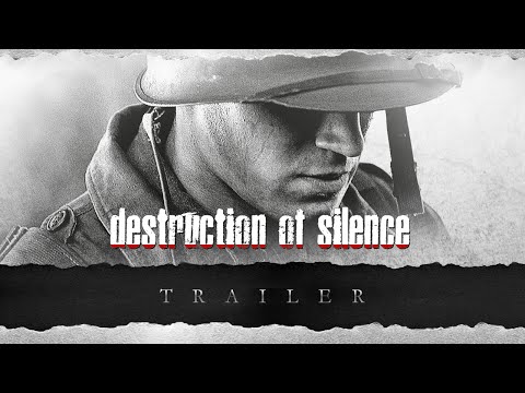 Destruction of Silence - Trailer
