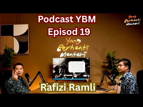 (Episod Penuh) Rafizi Ramli : Podcast YBM  Episod 19 - 24/10/25
