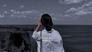 Download lagu Thoda Aur (slowed reverb) mp3 Download lagu Thoda Aur (slowed reverb) mp3