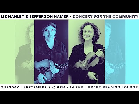 Liz Hanley & Jefferson Hamer: Concert for the Community