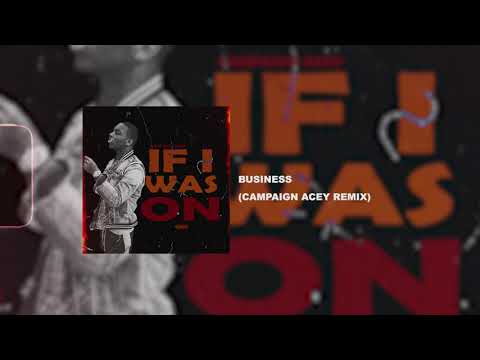 YUNG BERG - BUSINESS (CAMPAIGN ACEY REMIX)
