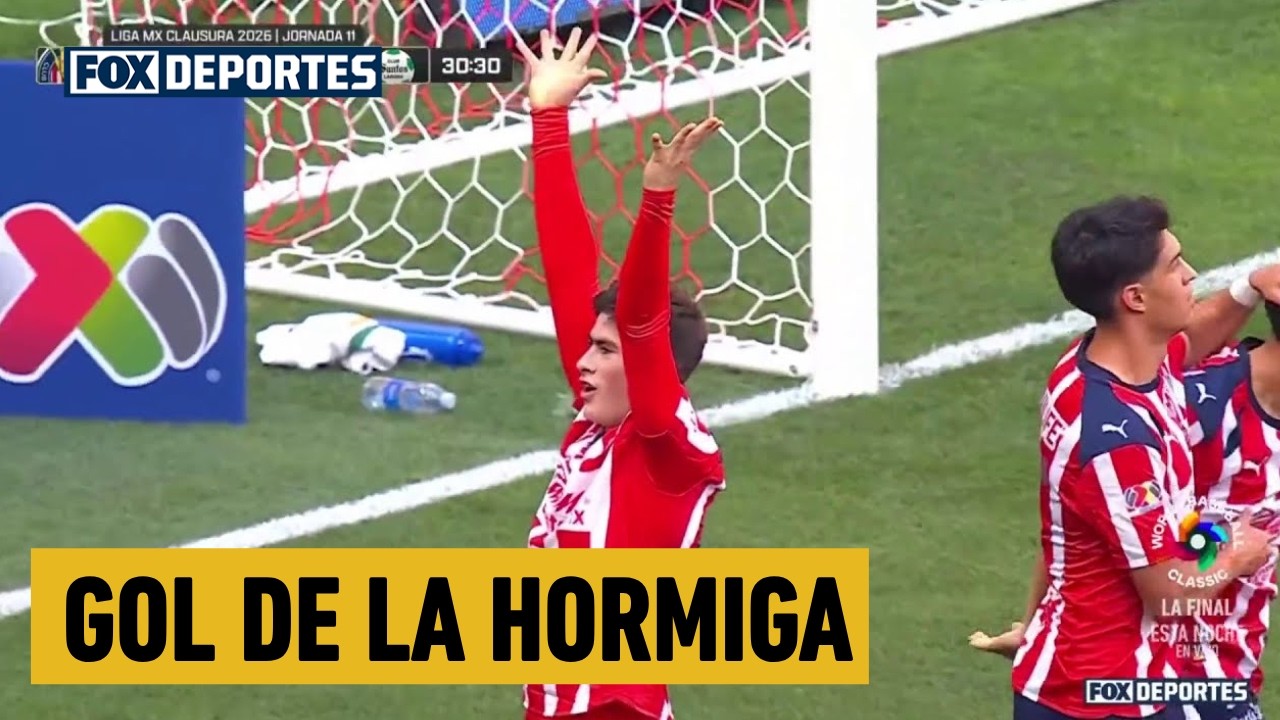 🥳 GOL DE LA HORMIGA | Chivas 2-0 Santos | Jornada 11 | Liga MX 2026