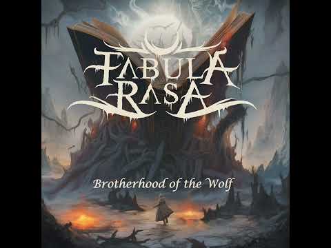 FABULA RASA - Brotherhood of the Wolf