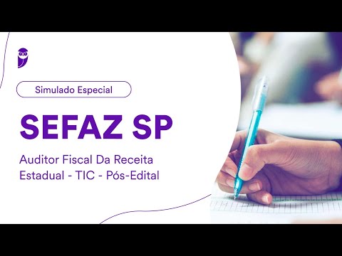 Simulado Especial SEFAZ SP - Auditor Fiscal da Receita Estadual - TIC - Pós-Edital - Correção