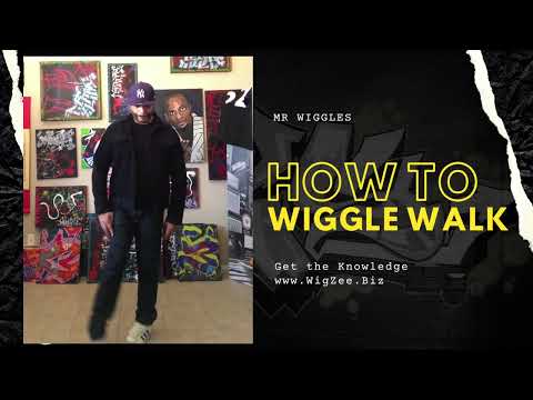 Mr Wiggles How to Wiggle Walk Hip Hop Dance