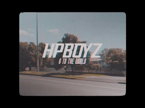 Hp Boyz - 6 To The World. (Official Video Clip)