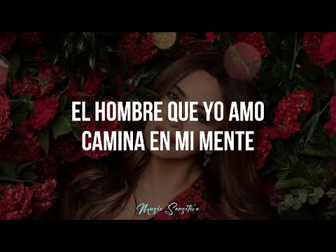 Myiam Hernández - El hombre que yo amo (Letra/Lyrics)