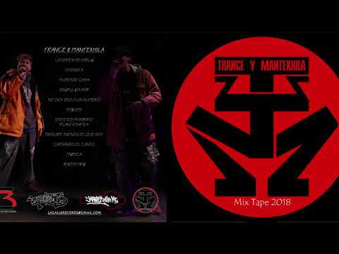 07 ÉSTE ES MI BARRIO - PLANTA SATIVA TRANCE Y MANTEKHILA MIX TAPE 2018