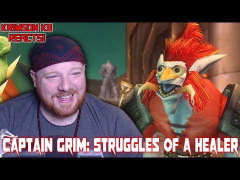 Krimson KB Reacts: Captain Grim - Struggles of a Healer(WoW Parody)