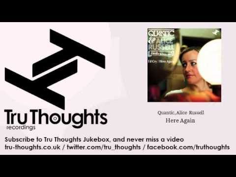 Quantic, Alice Russell - Here Again - feat. The Combo Bárbaro