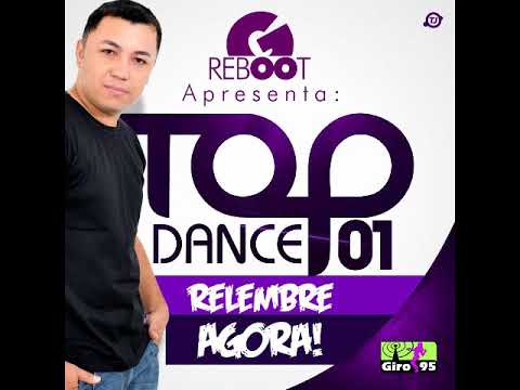 Top Dance 01 - DJ Welligton - Álbum Completo - GIRO95