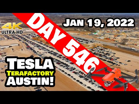 Tesla Gigafactory Austin 4K  Day 546 - 1/19/22 - Tesla Texas - BUSIEST DAY YET AT GIGA TEXAS!