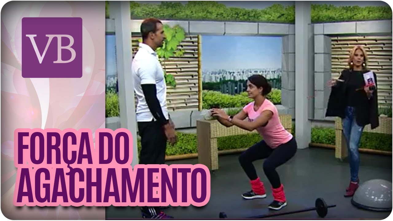 A Força do Agachamento - Você Bonita (13/06/16)
