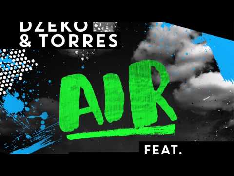 Dzeko & Torres - Air ft. Delaney Jane (Official Visualizer)