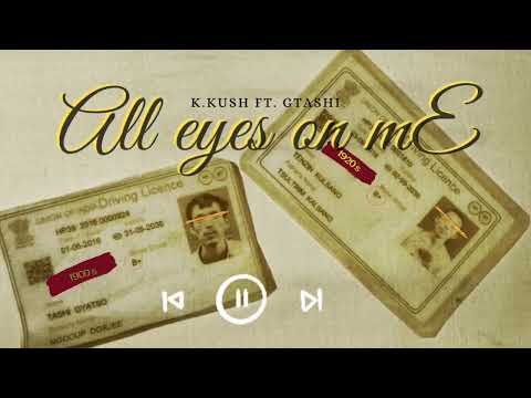 K.kush - All eyes on mE [ EARTH GANG REMIX ] ft GTashi.