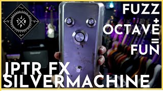 Video thumbnail for JPTR FX SILVERMACHINE - The Octave Fuzz to End All Octave Fuzzes by Leigh Fuge
