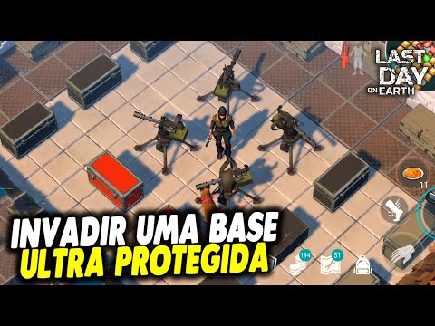 INVADIR UMA BASE ULTRA PROTEGIDA INVASÃO DUPLA - Last Day On Earth