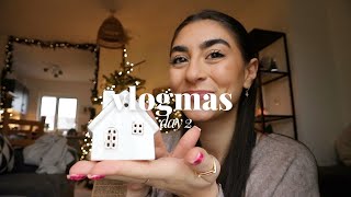 Vlogmas Day 2 | christmas village, zara home haul & night out prep