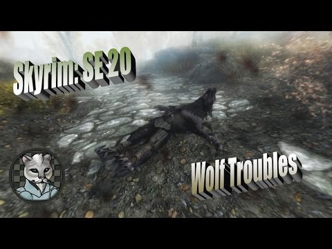 Skyrim: Special Edition Let's Play - Mellow 20 - Wolf Troubles