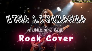 Download lagu Utha Likumahua - Untuk Apa Lagi Rock Cover By Be Young Key Rock mp3