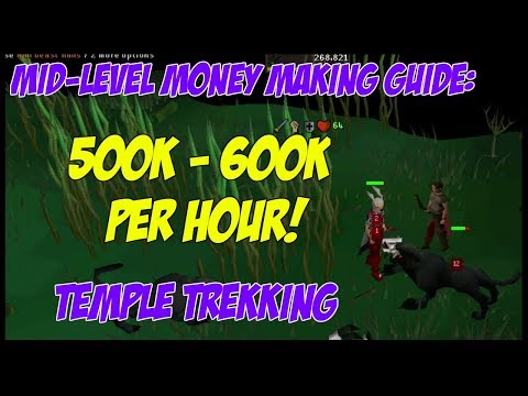 OSRS Gold Guide: 500k-600k Per Hour - Temple Trekking