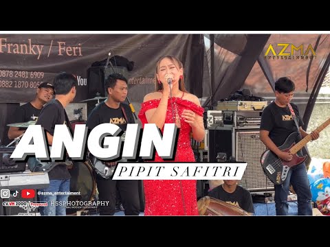 ANGIN - PIPIT SAFITRI || LIVE SHOW SOREANG