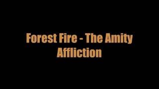 Forest Fire - The Amity Affliction [lyrics]