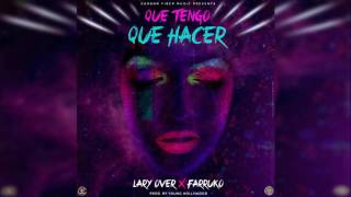 Que Tengo Que Hacer - Lary Over Ft Farruko [Bass Boost]