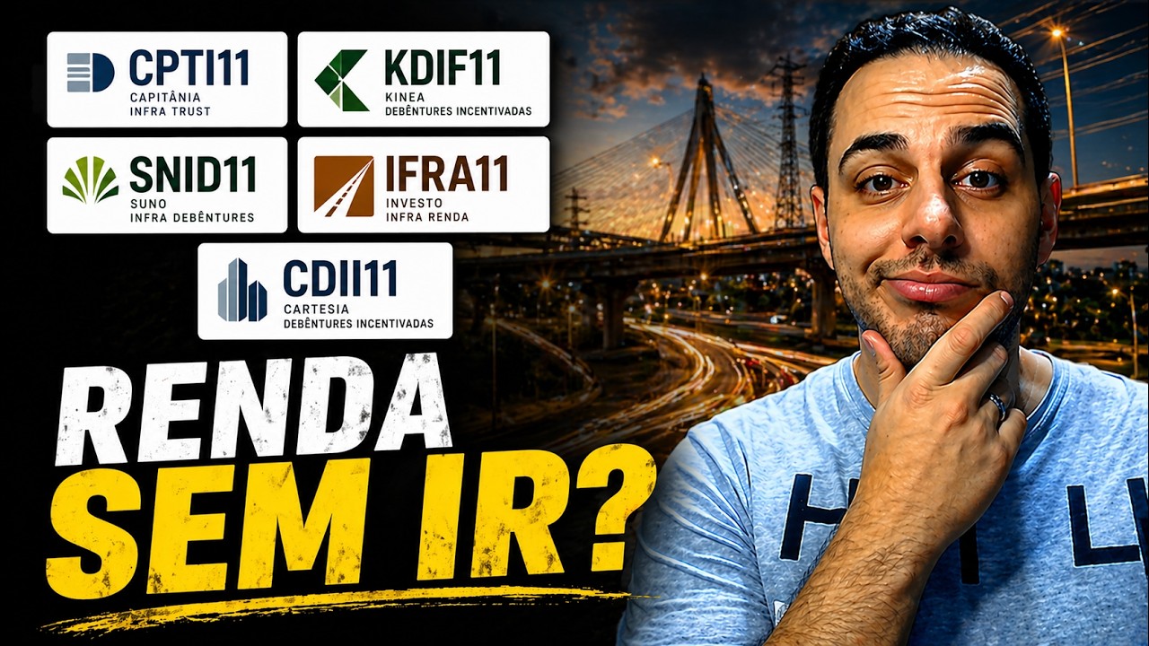 FII-INFRA's: Qual é Melhor? KDIF11, CDII11, SNID11, IFRA11 ou CPTI11