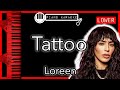 Tattoo (LOWER -3) - Loreen - Piano Karaoke Instrumental