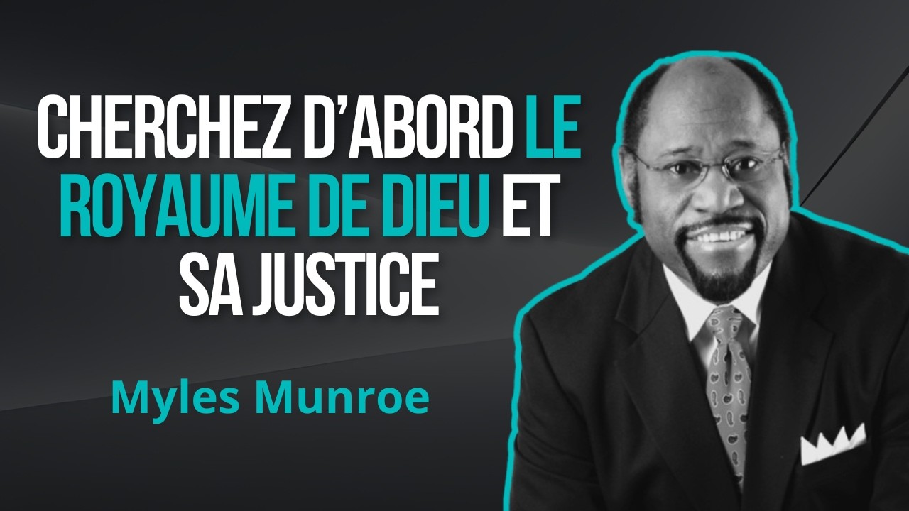 Les secrets du Royaume de Dieu - Dr Myles Munroe en français