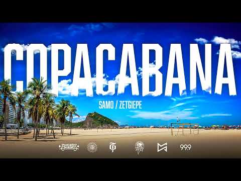 SaMo/ZETGIEPE - COPACABANA (prod.Kaleen)