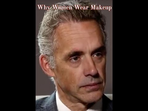 Jordan Peterson Ask A Feminist Why Women Wear Makeup.