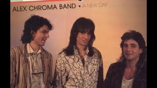Alex Chroma Band - A new day 1986