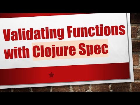 Validating Functions with Clojure Spec