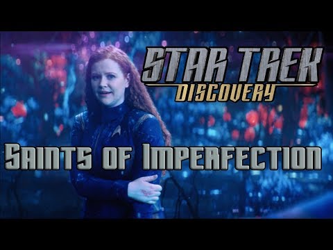 STAR TREK: DISCOVERY S2xE05, “SAINTS OF IMPERFECTION”