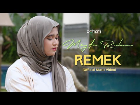 Meyda Rahma - Remek (Official Music Video)