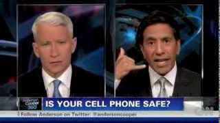 Cell Phone Radiation Safety Tips With Dr Sanjay Gupta on Anderson Cooper 360