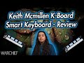 Keith Mcmillen K-Board Smart Keyboard - Review