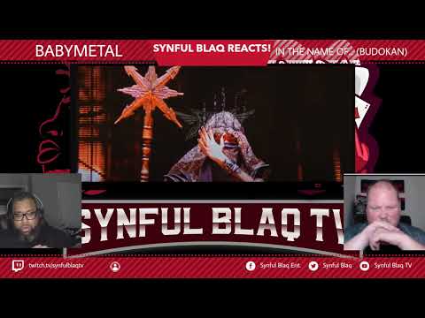I need this to be a WWE Theme! Synful Blaq Reacts - BABYMETAL - In the Name Of